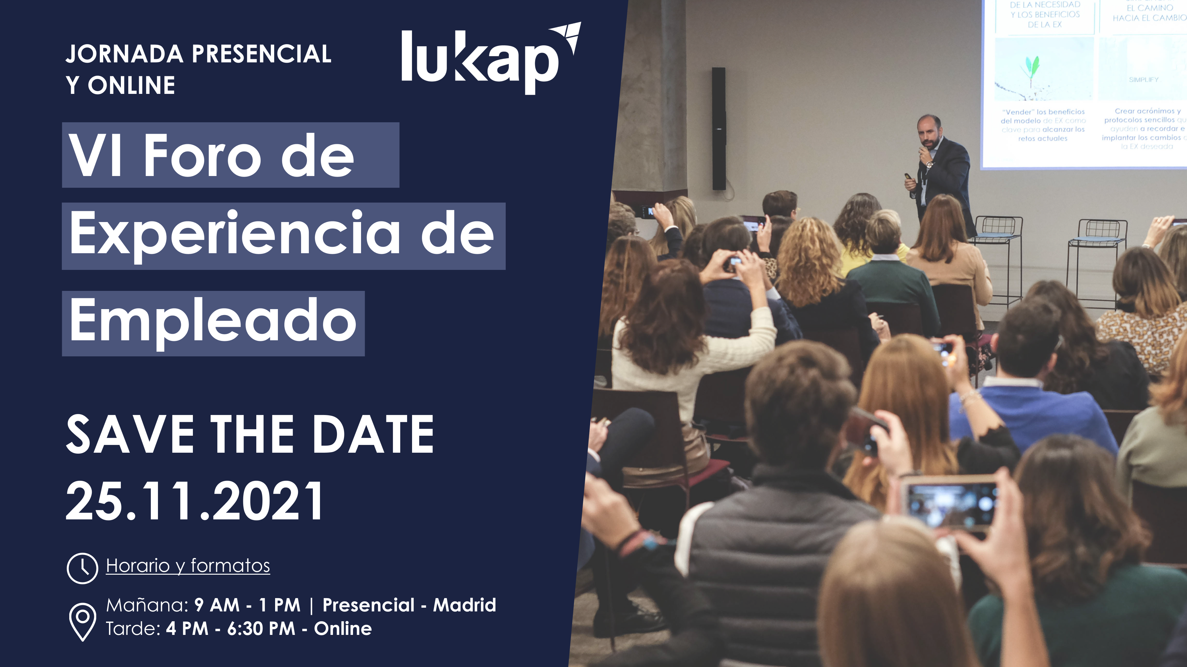 Save the date - VI Foro Experiencia de Empleado Save the date - VI Foro Experiencia de Empleado